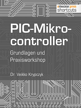 E-Book (epub) PIC-Mikrocontroller von Dr. Veikko Krypzcyk