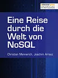 E-Book (epub) Eine Reise durch die Welt von NoSQL von Christian Mennerich, Joachim Arrasz