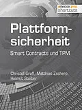 E-Book (epub) Plattformsicherheit von Christoff Graff, Matthias Zscherp, Helmut Stoiber