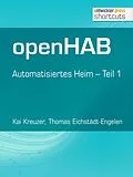 E-Book (epub) openHAB von Kai Kreuzer, Thomas Eichstädt-Engelen
