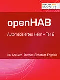 E-Book (epub) openHAB von Kai Kreuzer, Thomas Eichstädt-Engelen