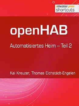 E-Book (epub) openHAB von Kai Kreuzer, Thomas Eichstädt-Engelen