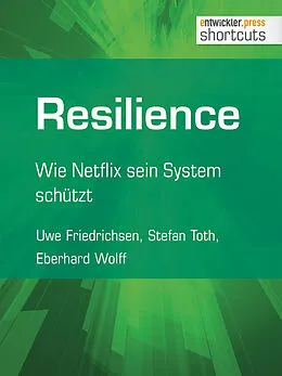 E-Book (epub) Resilience von Uwe Friedrichsen, Stefan Toth, Eberhard Wolff