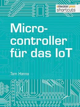 E-Book (epub) Microcontroller für das IoT von Tam Hanna