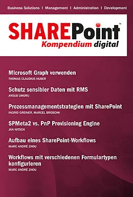 E-Book (epub) SharePoint Kompendium - Bd. 15 von Thomas Claudius Huber, Ayoub Umoru, Ingrid Greiner