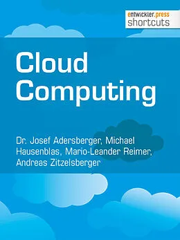 E-Book (epub) Cloud Computing von Dr. Josef Adersberger, Michael Hausenblas, Mario-Leander Reimer