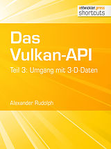 E-Book (epub) Das Vulkan-API von Alexander Rudolph