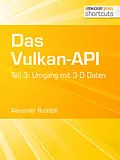 E-Book (epub) Das Vulkan-API von Alexander Rudolph
