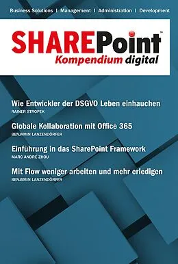 E-Book (epub) SharePoint Kompendium - Bd. 20 von Marc André Zhou, Benjamin Lanzendörfer, Rainer Stropek