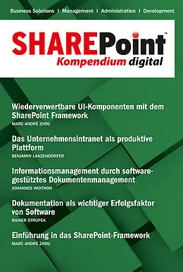 E-Book (epub) SharePoint Kompendium - Bd. 21 von Marc André Zhou, Benjamin Lanzendörfer, Rainer Stropek