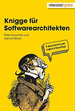 Fester Einband Knigge für Softwarearchitekten von Gernot Starke, Peter Hruschka