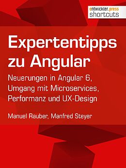 E-Book (epub) Expertentipps zu Angular von Manuel Rauber, Manfred Steyer