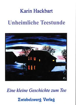 E-Book (pdf) Unheimliche Teestunde von Karin Hackbart