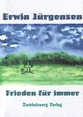 E-Book (pdf) Frieden für immer von Erwin Jürgensen