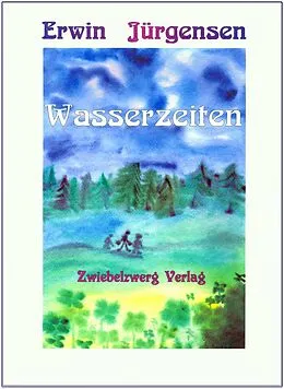 E-Book (pdf) Wasserzeiten von Erwin Jürgensen