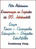 E-Book (pdf) Erinnerungen an Legenden des 20. Jahrhunderts von Peter Ackermann