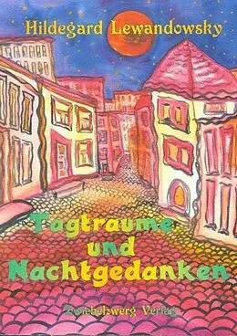PDF Tagträume und Nachtgedanken von Hildegard Lewandowsky