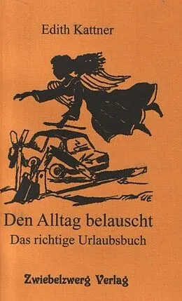 E-Book (pdf) Den Alltag belauscht von Edith Kattner