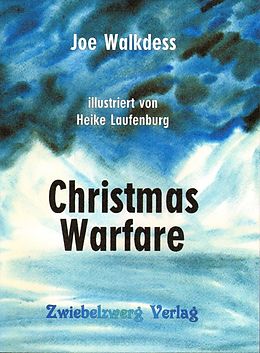 E-Book (pdf) Christmas Warfare von Joe Walkdess