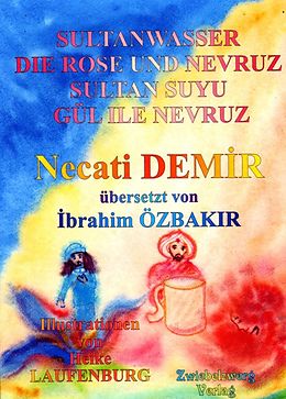 E-Book (pdf) Sultanwasser - und - Die Rose und Nevruz von Necati Demir