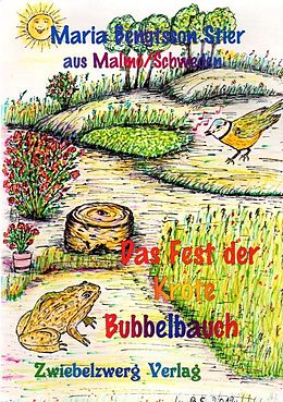 E-Book (pdf) Das Fest der Kröte Bubbelbauch von Maria Bengtsson Stier