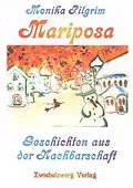 E-Book (pdf) Mariposa, Geschichten aus der Nachbarschaft von Monika Pilgrim