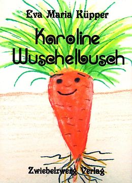 E-Book (pdf) Karoline Wuschelbusch von Eva-Maria Küpper