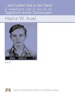 E-Book (epub) Sein Leben fest in der Hand von Heinz W. Auel