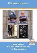 E-Book (epub) Mein Kampf - Helmut Palmer und ich im Coronaland von Wilfried Kriese