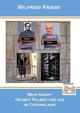 E-Book (epub) Mein Kampf - Helmut Palmer und ich im Coronaland von Wilfried Kriese