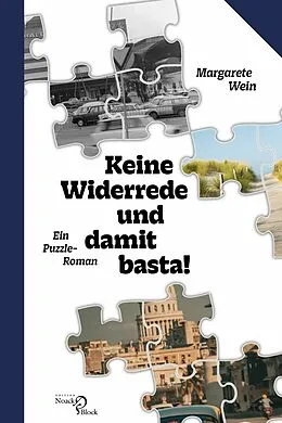 E-Book (pdf) Keine Widerrede und damit basta! von Margarete Wein