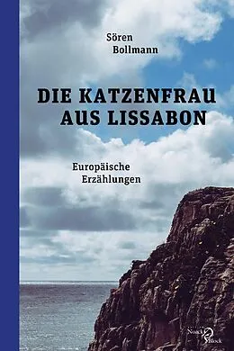 E-Book (pdf) Die Katzenfrau aus Lissabon von Sören Bollmann