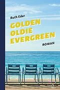 E-Book (pdf) Golden Oldie Evergreen von Ruth Eder