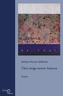E-Book (pdf) Über einige 'meiner' Autoren von Herbert-Werner Mühlroth