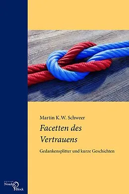 E-Book (pdf) Facetten des Vertrauens von Martin K. W. Schweer