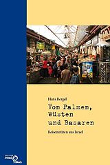 E-Book (pdf) Von Palmen, Wüsten und Basaren von Hans Bergel