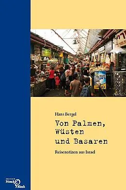 E-Book (pdf) Von Palmen, Wüsten und Basaren von Hans Bergel