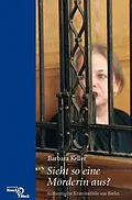 E-Book (pdf) Sieht so eine Mörderin aus? von Barbara Keller