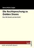 E-Book (pdf) Die Rechtsprechung zu Golden Shares von Bianca Maria Czigler