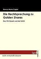E-Book (pdf) Die Rechtsprechung zu Golden Shares von Bianca Maria Czigler