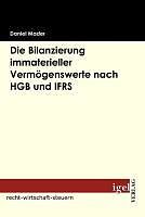 E-Book (pdf) Die Bilanzierung immaterieller Vermögenswerte nach HGB und IFRS von Daniel Mader