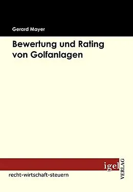 E-Book (pdf) Bewertung und Rating von Golfanlagen von Gerard Mayer