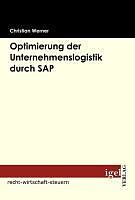 E-Book (pdf) Optimierung der Unternehmenslogistik durch SAP von Christian Werner