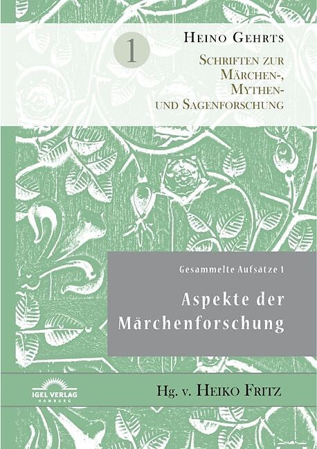 Gesammelte Aufsätze 1: Aspekte der Märchenforschung