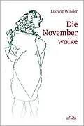 E-Book (pdf) Die Novemberwolke von Dieter Sudhoff, Ludwig Winder
