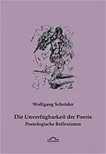 E-Book (pdf) Die Unverfügbarkeit der Poesie von Wolfgang Schröder