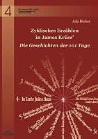 E-Book (pdf) Zyklisches Erzählen in James Krüss' "Die Geschichten der 101 Tage" von Ada Bieber, Stefan Greif, Günter Helmes
