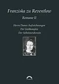 E-Book (pdf) Franziska zu Reventlow: Werke 2 - Romane II von Andreas Thomasberger