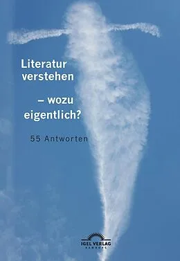 E-Book (pdf) Literatur verstehen - wozu eigentlich? 55 Antworten von Nikola Roßbach