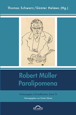 E-Book (pdf) Robert Müller: Paralipomena von Günter Helmes, Thomas Schwarz